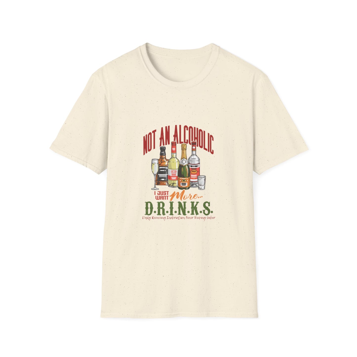 Not An Alcoholic Unisex T-Shirt, Funny Drinking Shirt, Casual Tee, Gift for Friends, Party Apparel, Holiday Humor Wear