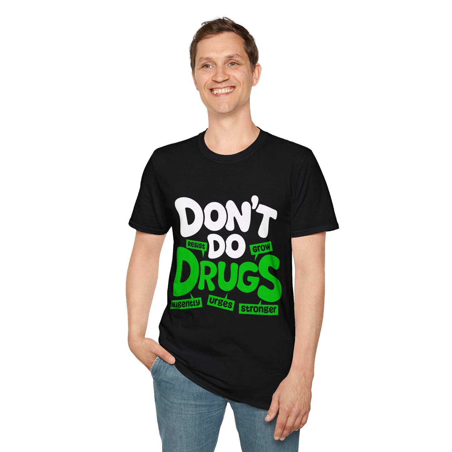 Motivational - "Don't Do Drugs" Awareness Tee