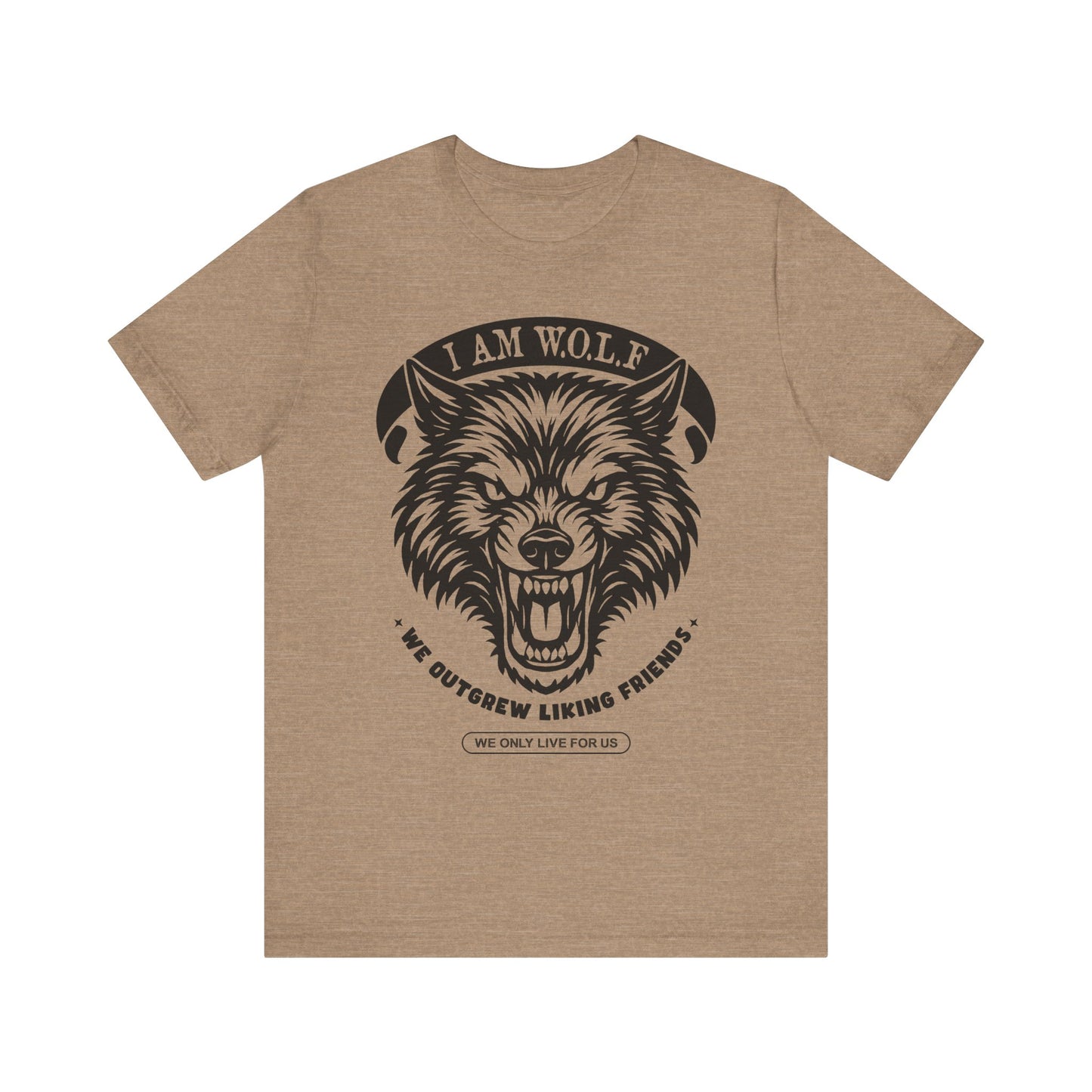 I AM W.O.L.F. (We Outgrew Liking Friends) Inspired Unisex Tee, Statement Graphic Tee, Unique T-Shirt