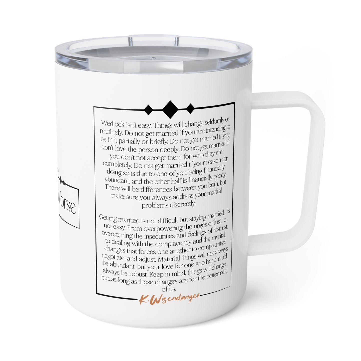 W.I.F.E. (We're Indefinitely For Each-Other) Insulated Coffee Mug, 10oz - For Better or Worse, Perfect Gift for Wives, Personalized Coffee Cup