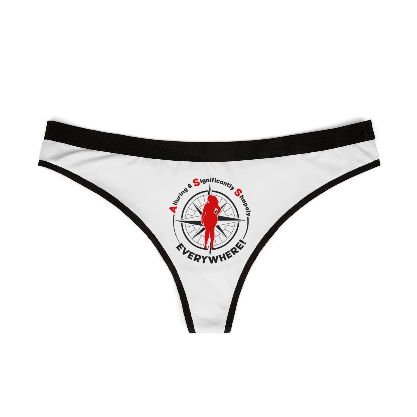 A.S.S. Everywhere (Alluring Significantly Shapely) Women's Thongs - Funny Lingerie, Feminine Underwear, Gift for Her