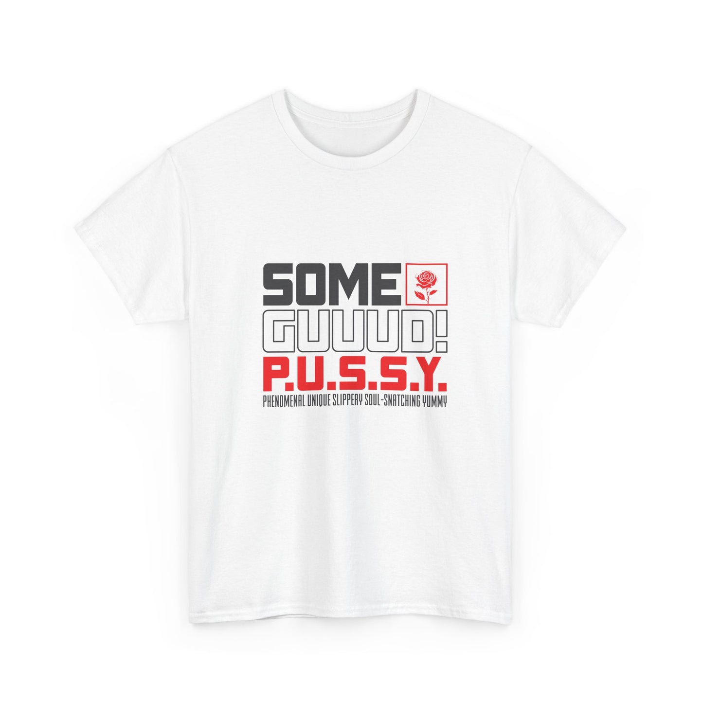 GUUD P.U.S.S.Y. Bold Statement Tee, Unisex Cotton Shirt, Graphic Tee for Self-Expression,