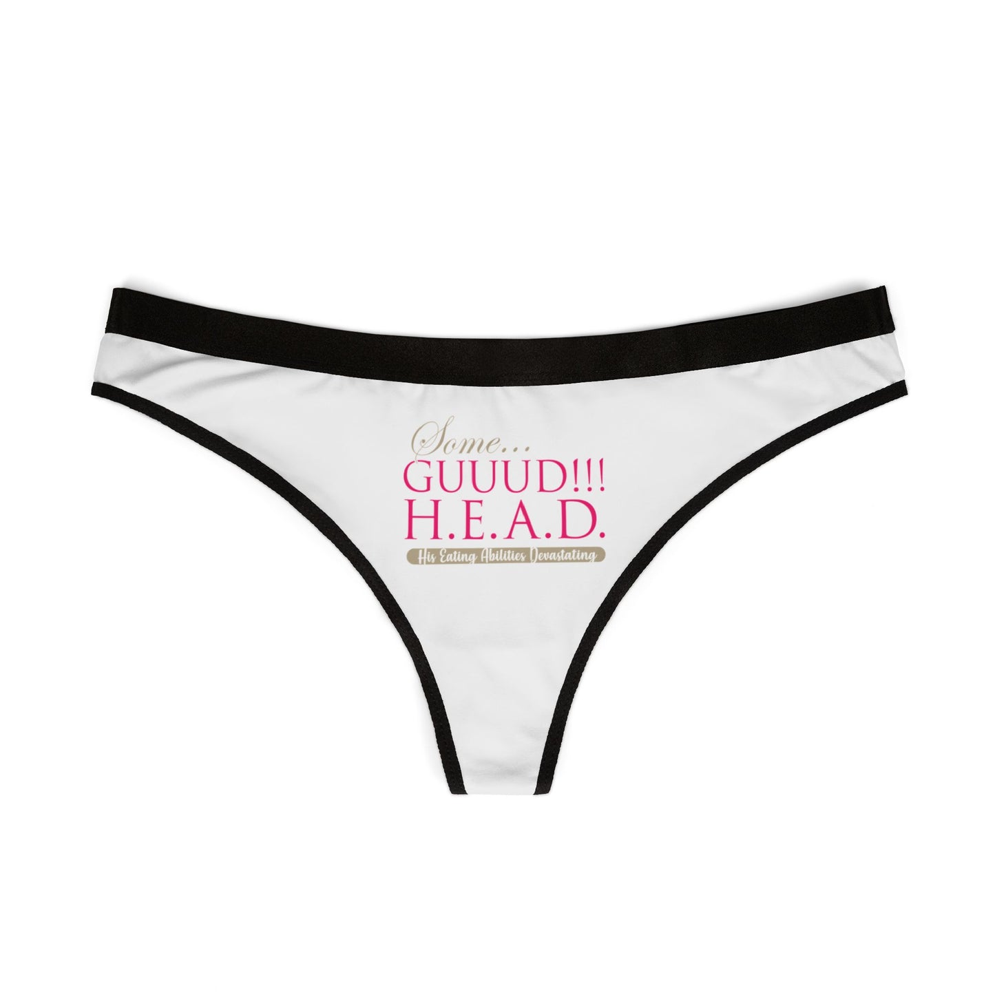 GUUUD! H.E.A.D. Playful Women's Thongs, Funny Lingerie, Gift for Her, Sassy Underwear, Bachelorette Party Favors