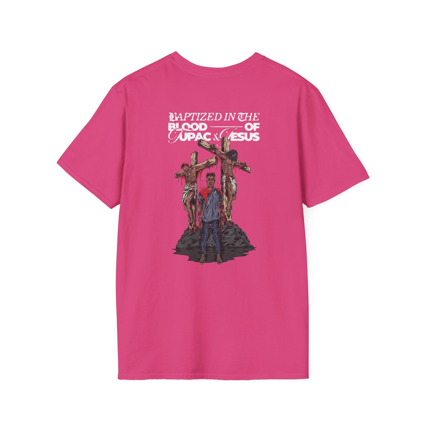 Baptized in the Blood of 2pac & Jesus - Graphic Tee