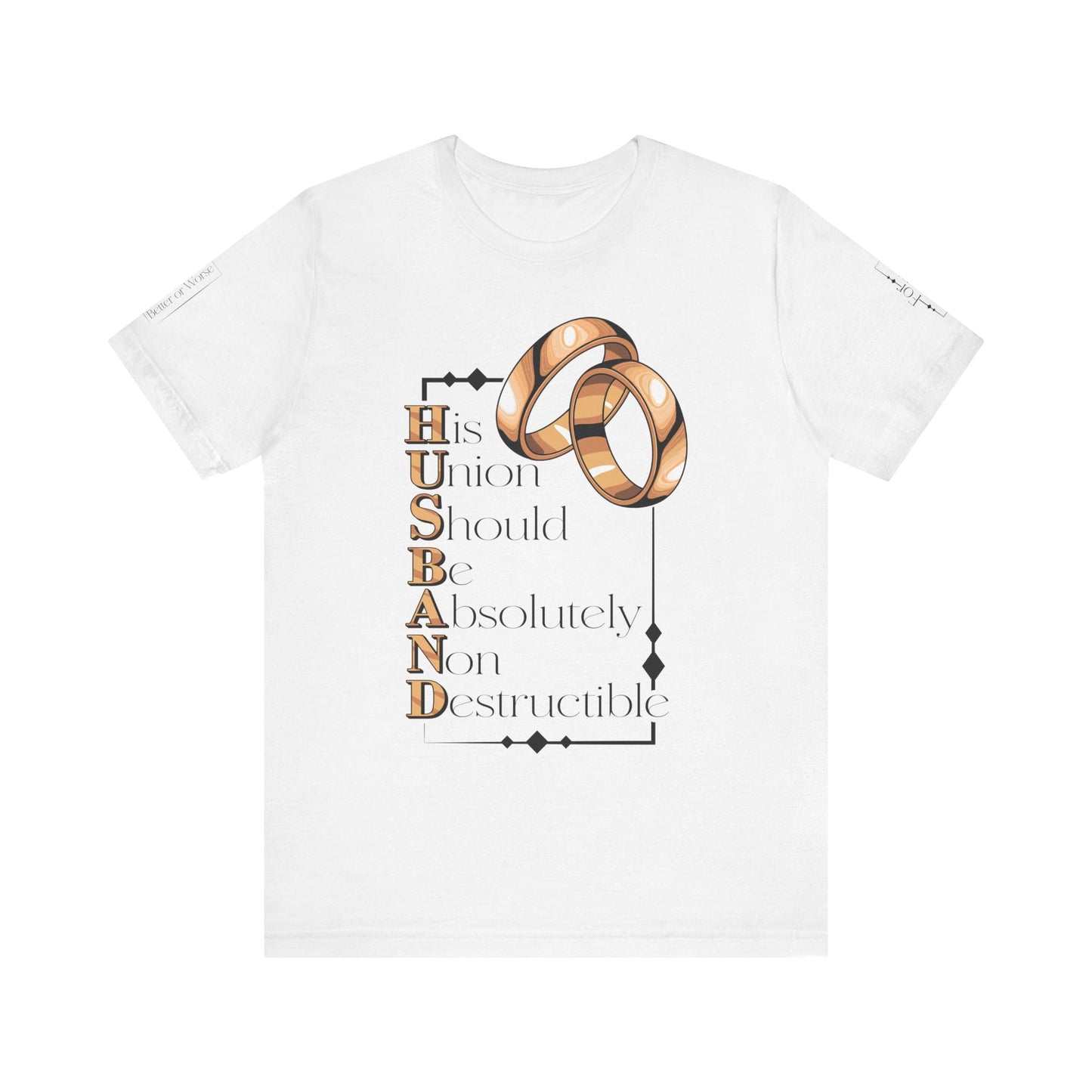 Inspirational Husband Tee - Perfect Gift for Weddings & Anniversaries