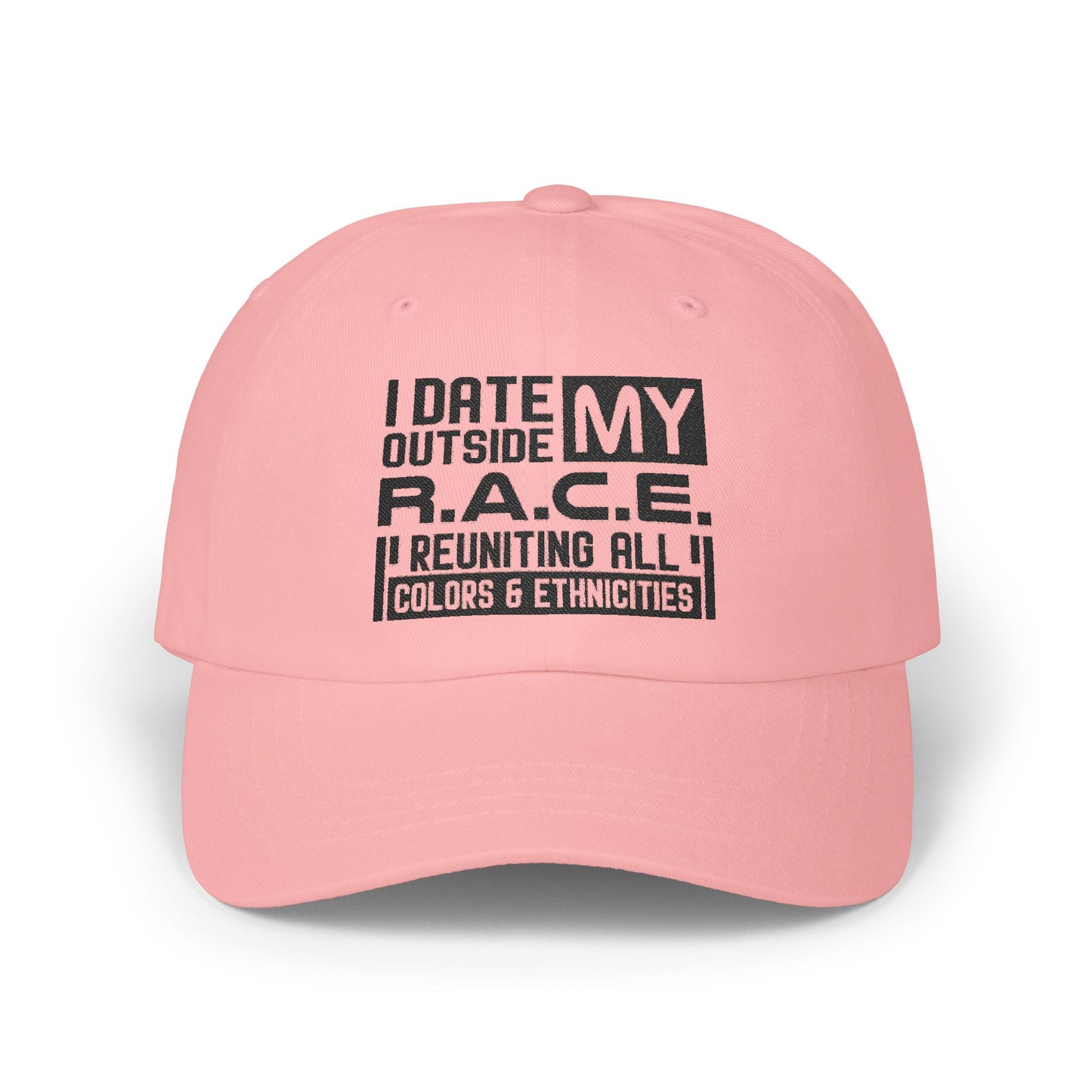 I Date Outside My R.A.C.E. Unisex Hat for All Cultures, Celebrations, Everyday Wear