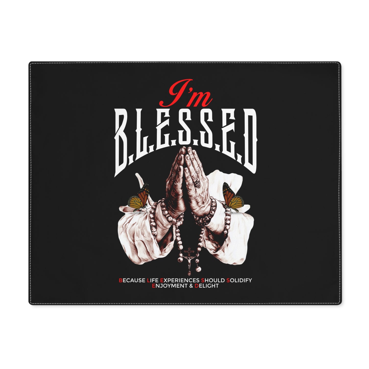 I'm Blessed Placemat — Prayer Hands & Rosary Table Mat