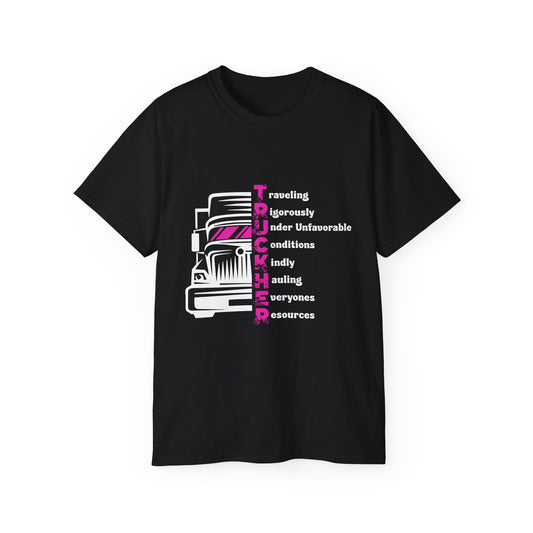 T.R.U.C.K.H.E.R. - Unisex Ultra Cotton Tee