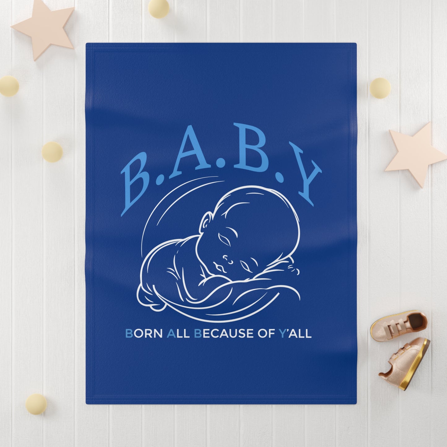 B.A.B.Y. (Born All Because of Ya'll) Soft Fleece Baby Blanket - Cozy Gift for New Parents, Nursery Decor, Baby Shower Present, Cute Infant Throw, Unique Baby Keepsake