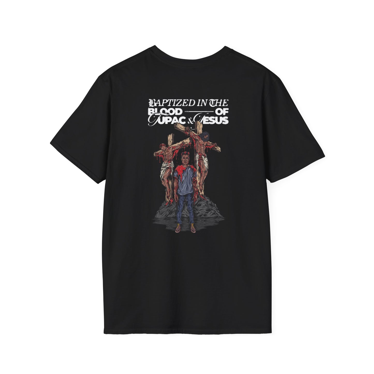 Baptized in the Blood of 2pac & Jesus - Graphic Tee