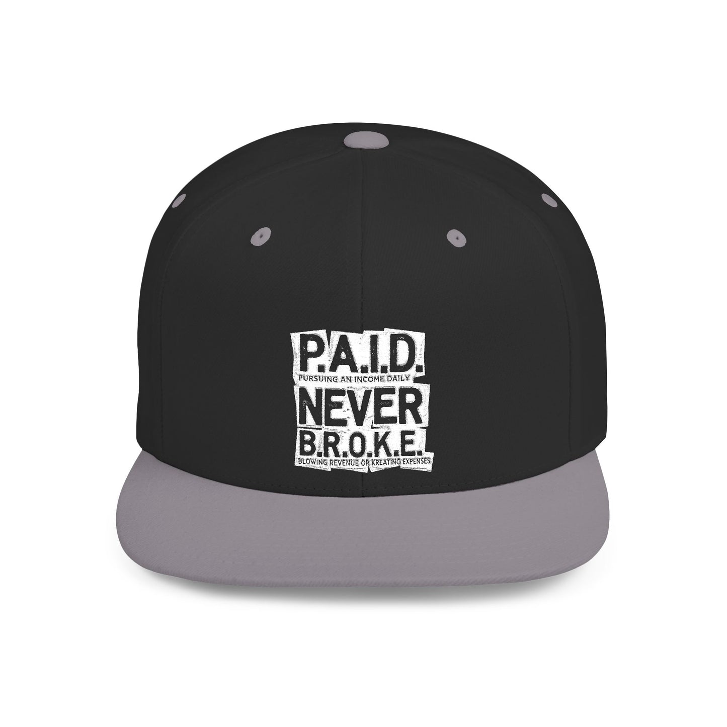 P.A.I.D. Never B.R.O.K.E. Snapback Cap, Trendy Flat Bill Hat, Hip Hop Style, Gifts for Him, Streetwear Accessories, Birthday Gift, Casual Wear