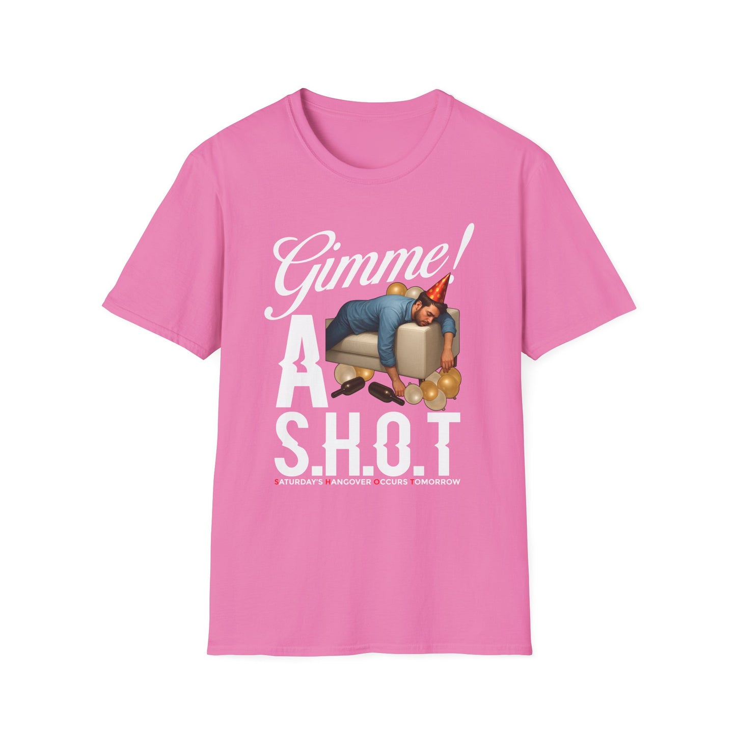 - 'Gimme! A S.H.O.T.' - Humor, Gifts, Party Wear, Casual Style, Men's & Women's