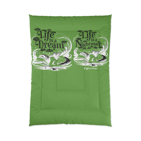 Life is a Dream Comforter, Decorative Bedding Cover, Cozy Bedroom Upgrade, Sleep Decor, Fun Gift for Dreamers, Unique Bedroom Accessory