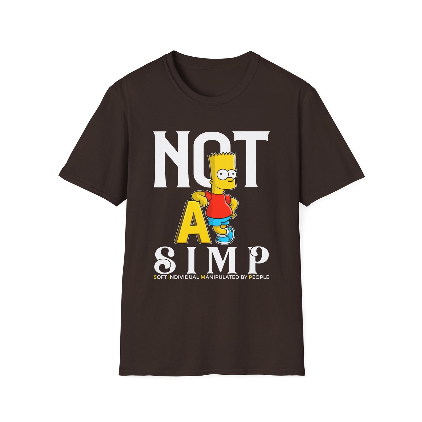 Not A S.I.M.P. T-Shirt — Funny Bart Simpson Graphic Tee