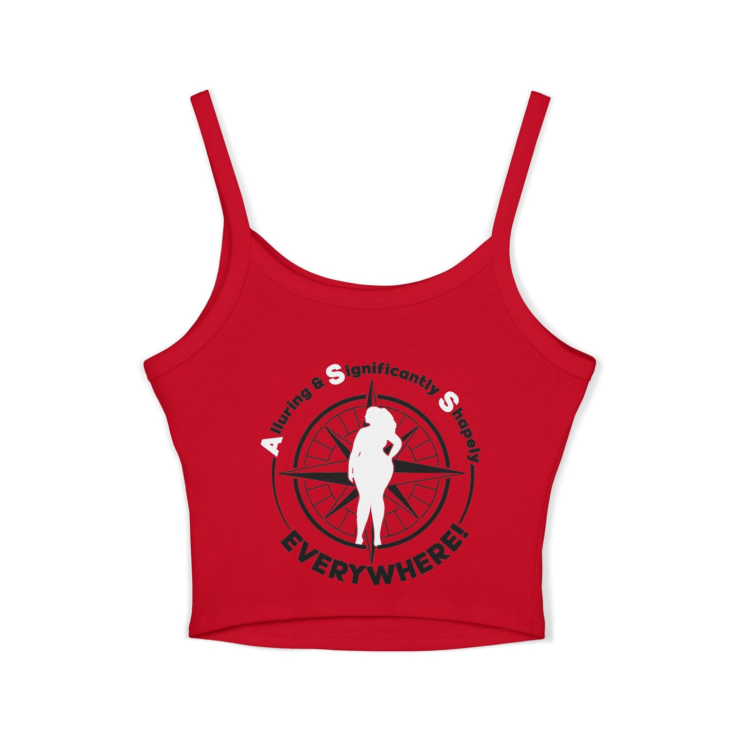 Sassy Women's Spaghetti Strap Tank Top - "A.S.S. Everywhere!  Alluring Significantly Shapely"