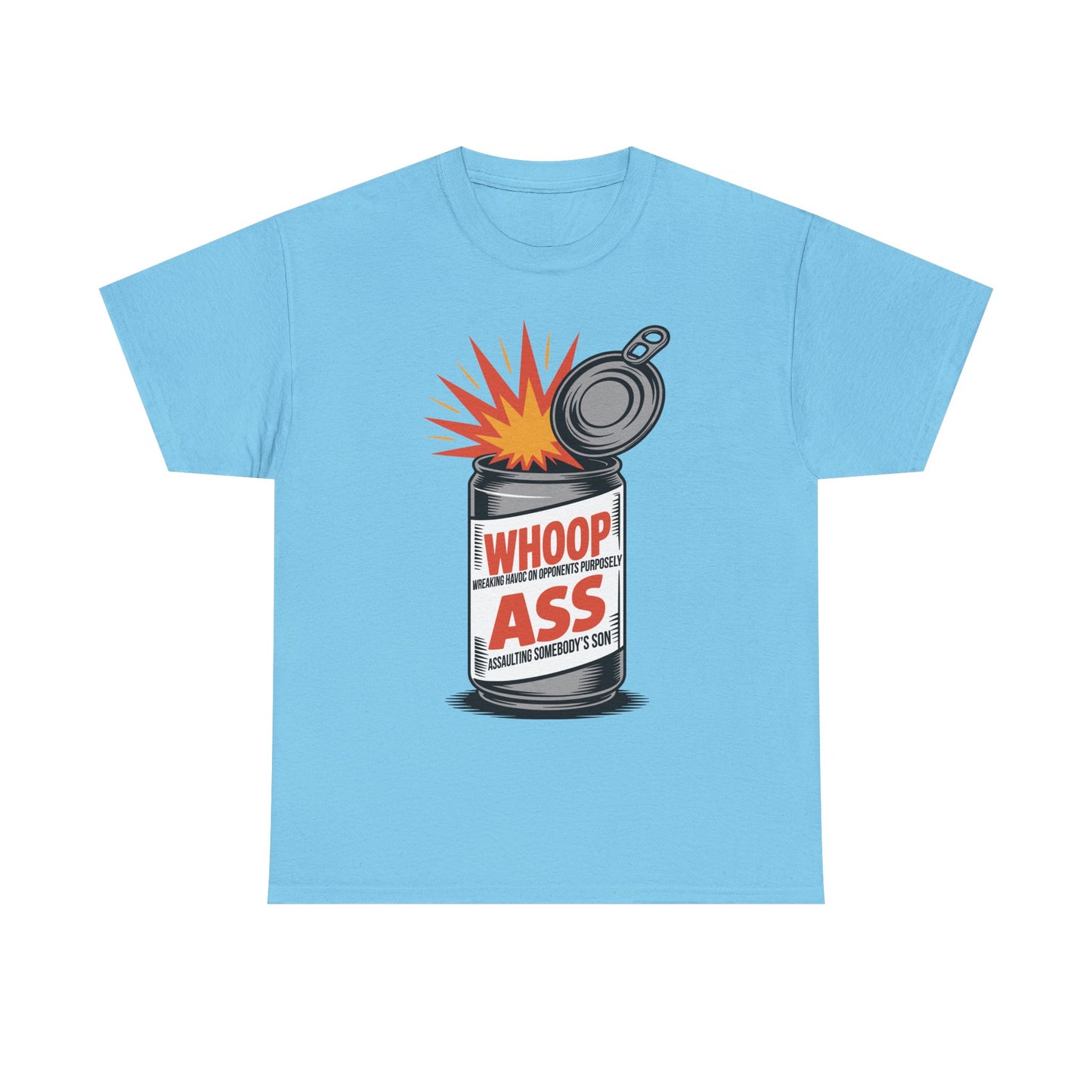 W.H.O.O.P. A.S.S. Funny Statement Tee, Humor Shirt, Unisex Graphic Tee,