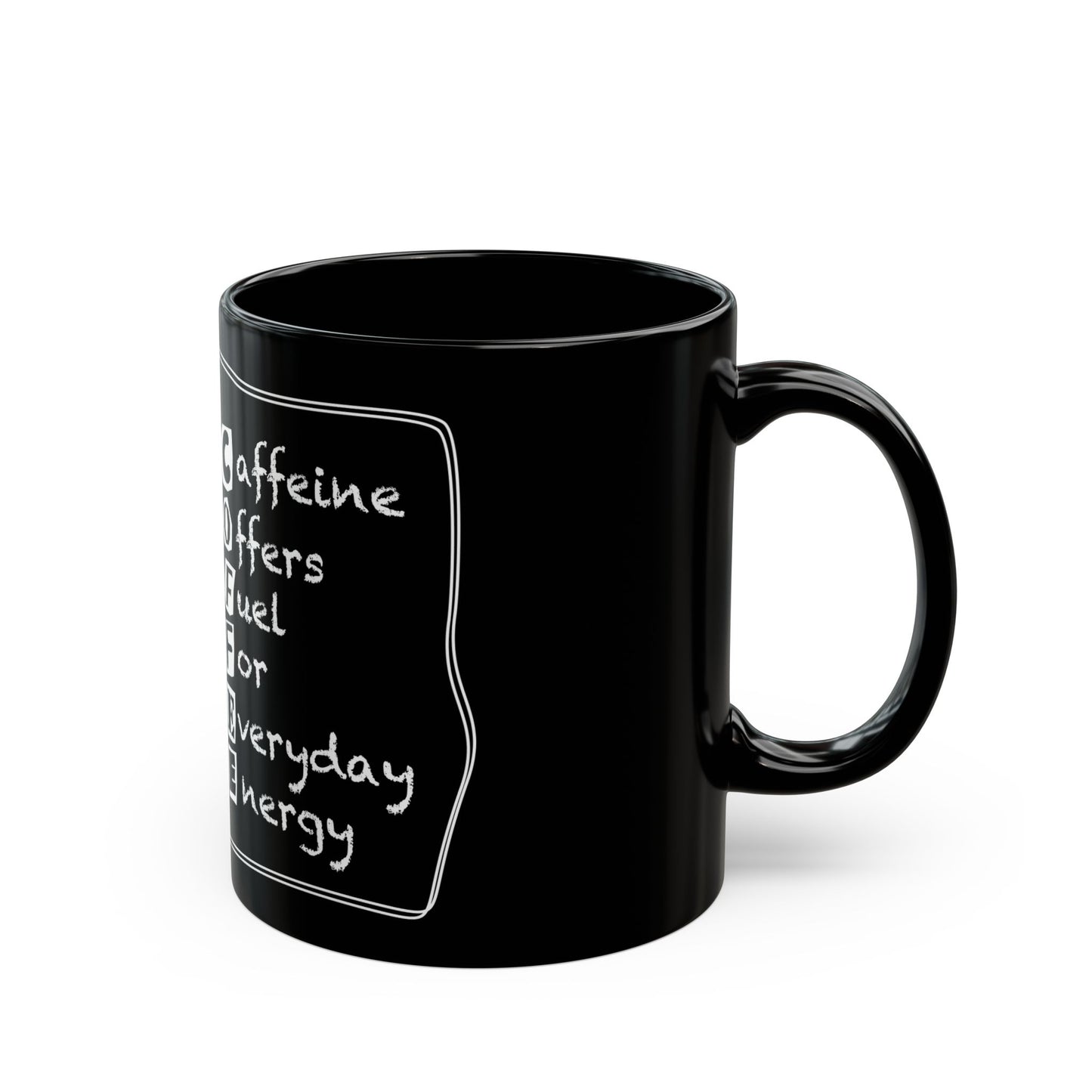 C.O.F.F.E.E. (Caffeine Offers Fuel For Everyday Energy) Coffee Lover Gift, Black Coffee Mug, Unique Mug for Home Office