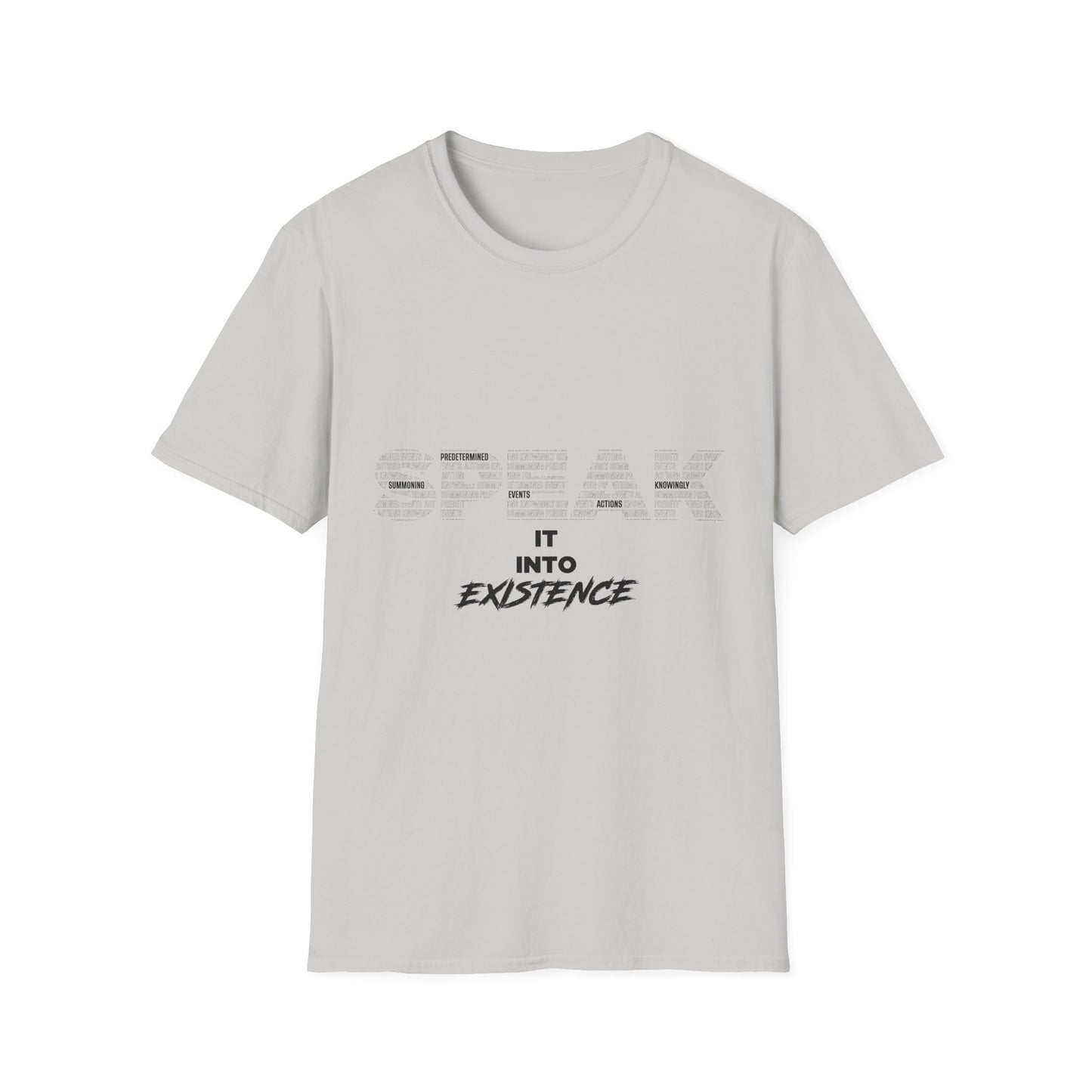 S.P.E.A.K. Into Existence Unisex Softstyle T-Shirt