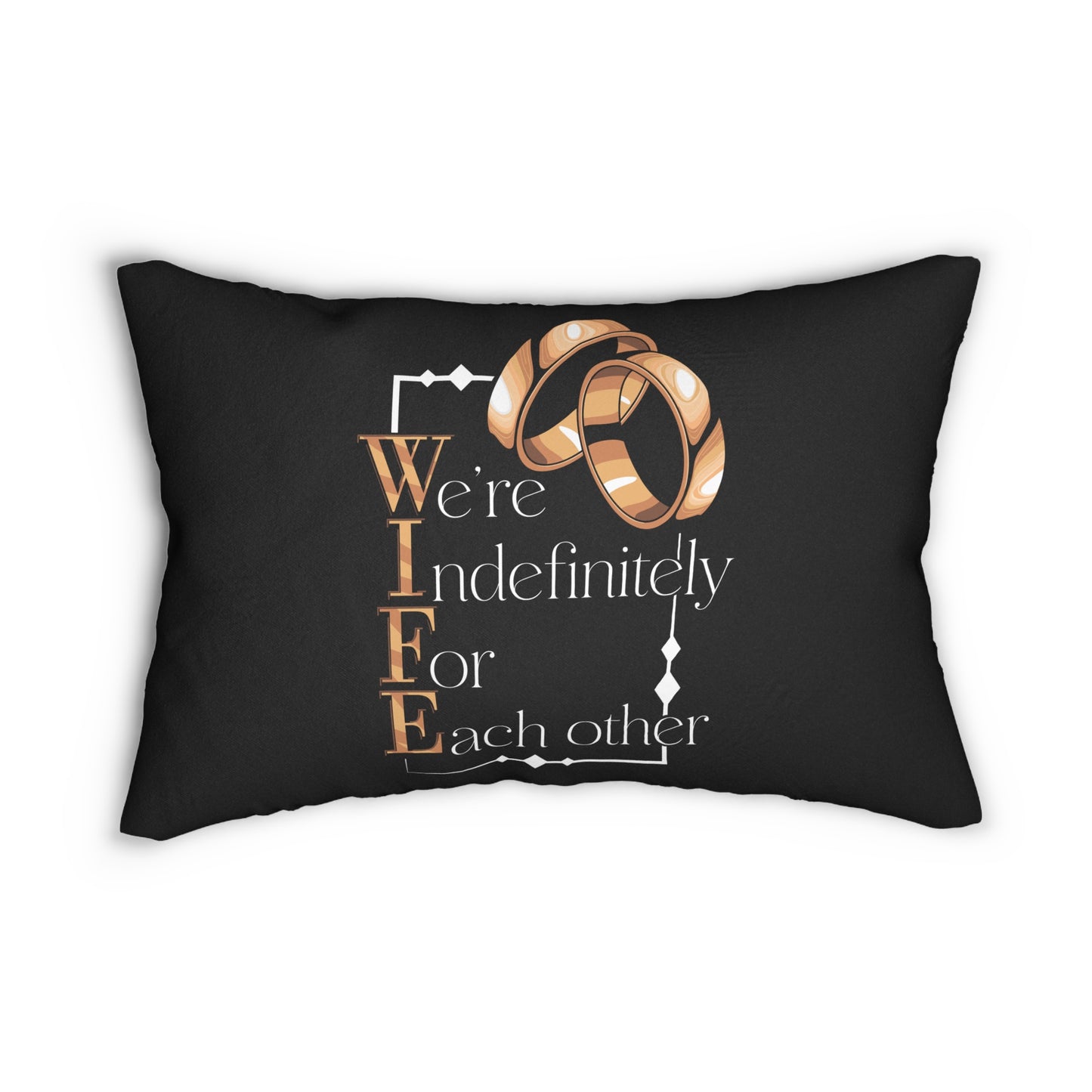 W.I.F.E. Love Quote Lumbar Pillow, Wedding Gift Decor, Marriage Couch Throw, Home Comfort Cushion, Anniversary Present