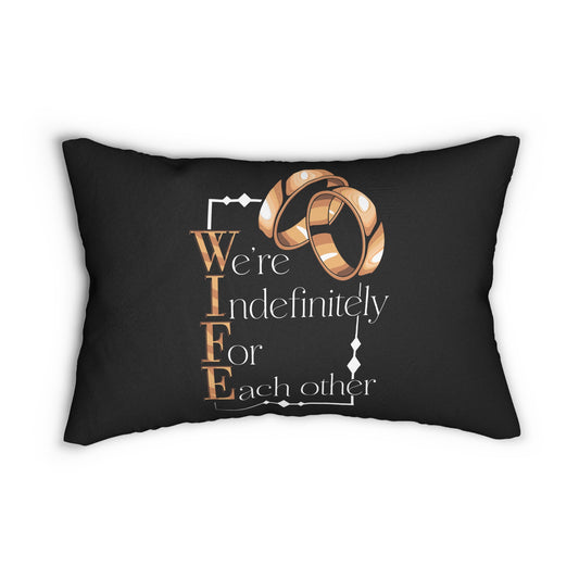 W.I.F.E. Love Quote Lumbar Pillow, Wedding Gift Decor, Marriage Couch Throw, Home Comfort Cushion, Anniversary Present