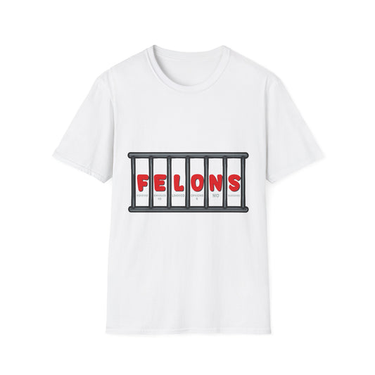 F.E.L.O.N.S. - "Forever Entrapped Life Of No Success" - Graphic Tee for Casual Wear