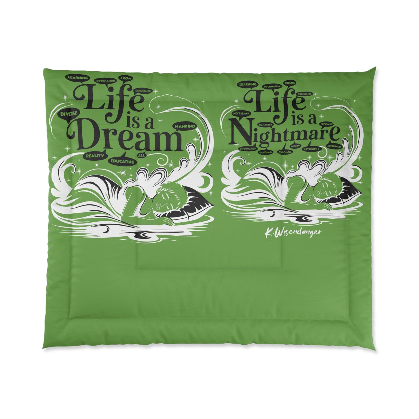 Life is a Dream Comforter, Decorative Bedding Cover, Cozy Bedroom Upgrade, Sleep Decor, Fun Gift for Dreamers, Unique Bedroom Accessory