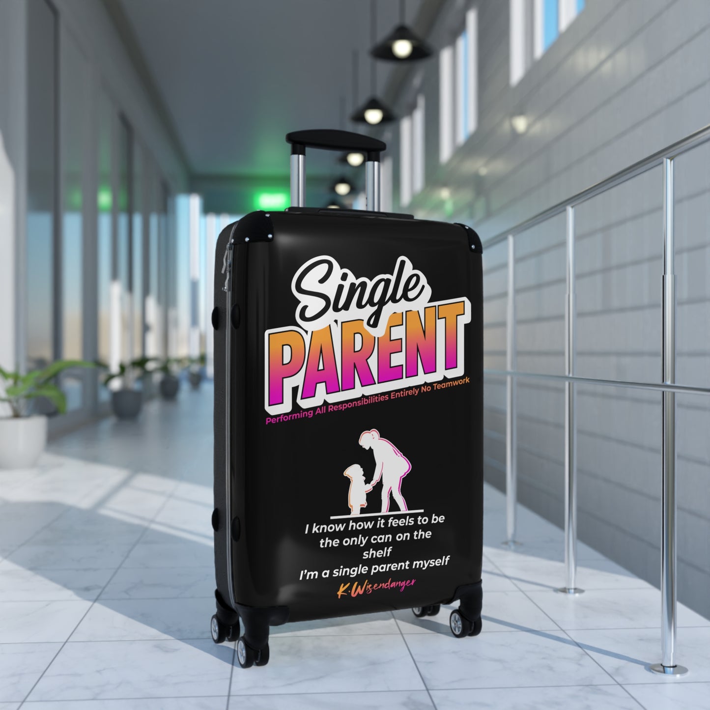 Single Parent Suitcase | Travel Bag for Single Parents | Carry-On Luggage | Gift for Moms/Dads | Fun Travel Accessory