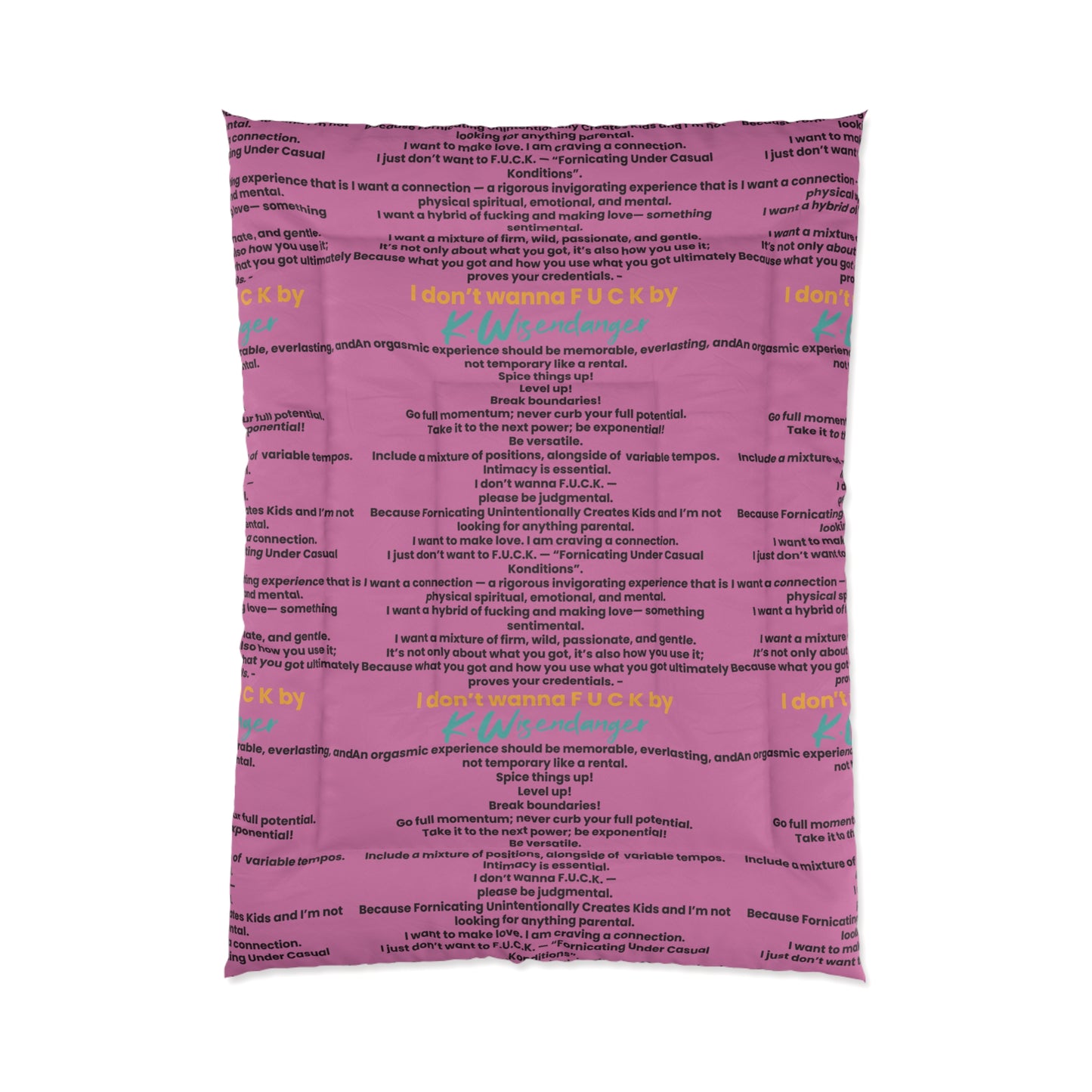 I Don't Wanna F.U.C.K. Unique Poem Comforter, Cozy Bedding, Funky Bedroom Decor,