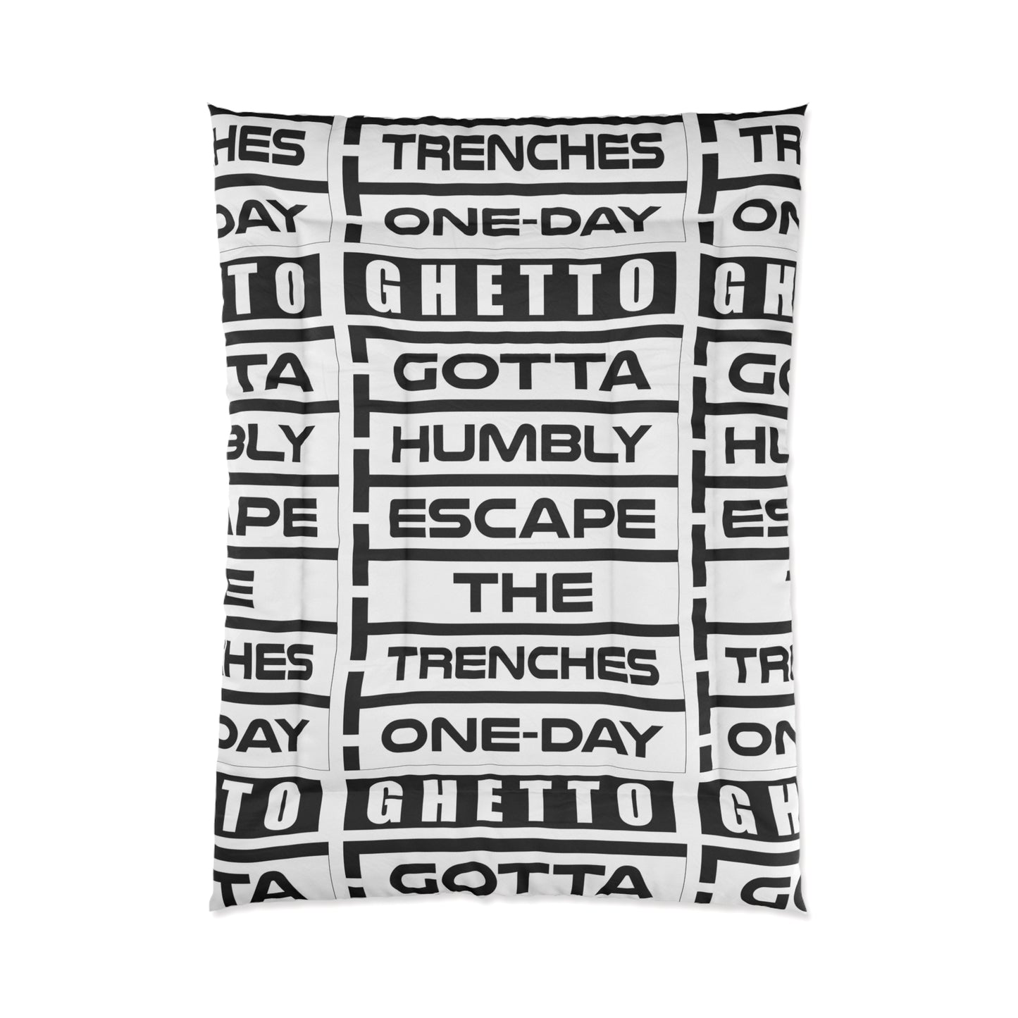 G.H.E.T.T.O. Urban Escape Comforter - Ghetto One-Day Trenches Cozy Blanket, Hip Hop Bedroom Decor, Motivational, Street Style Bedding
