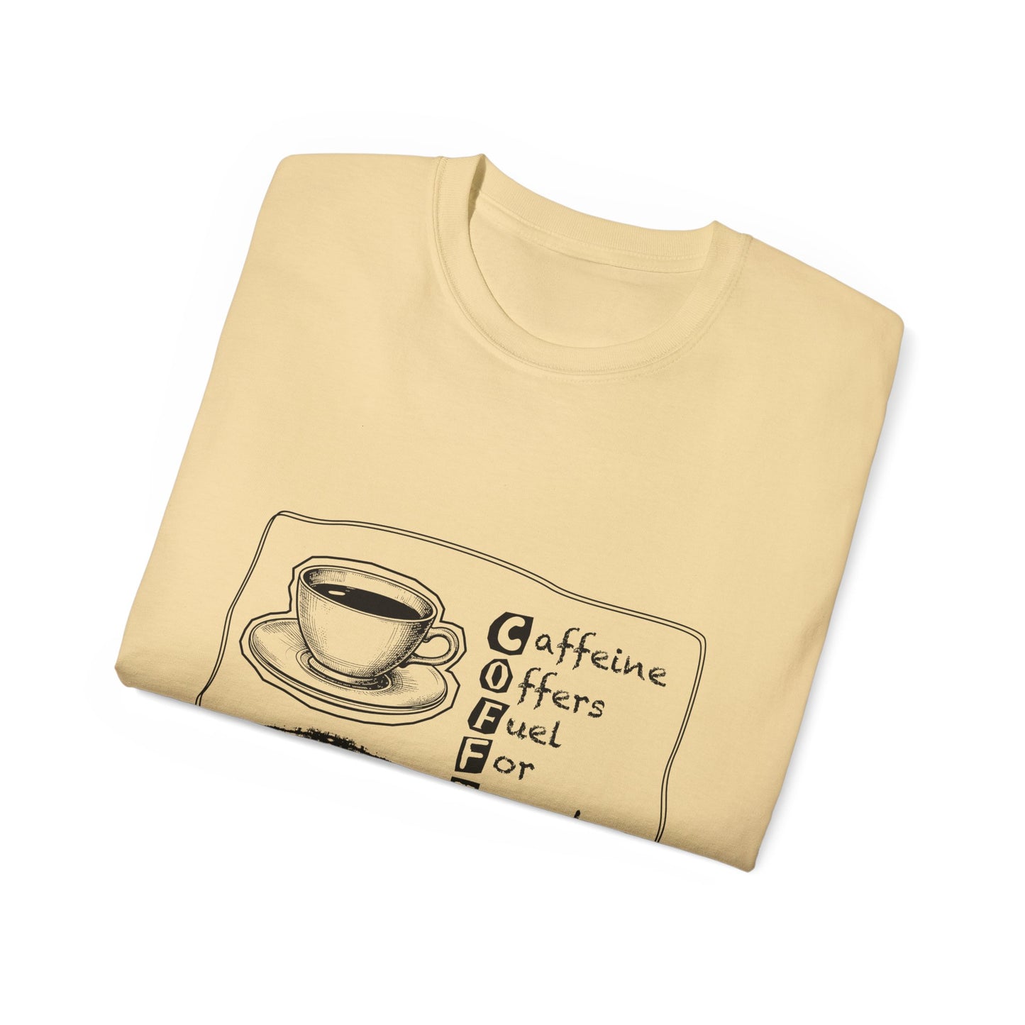 C.O.F.F.E.E. (Caffeine Offers Fuel For Everyday Energy) Lover's Unisex Tee, Funny Caffeine Shirt