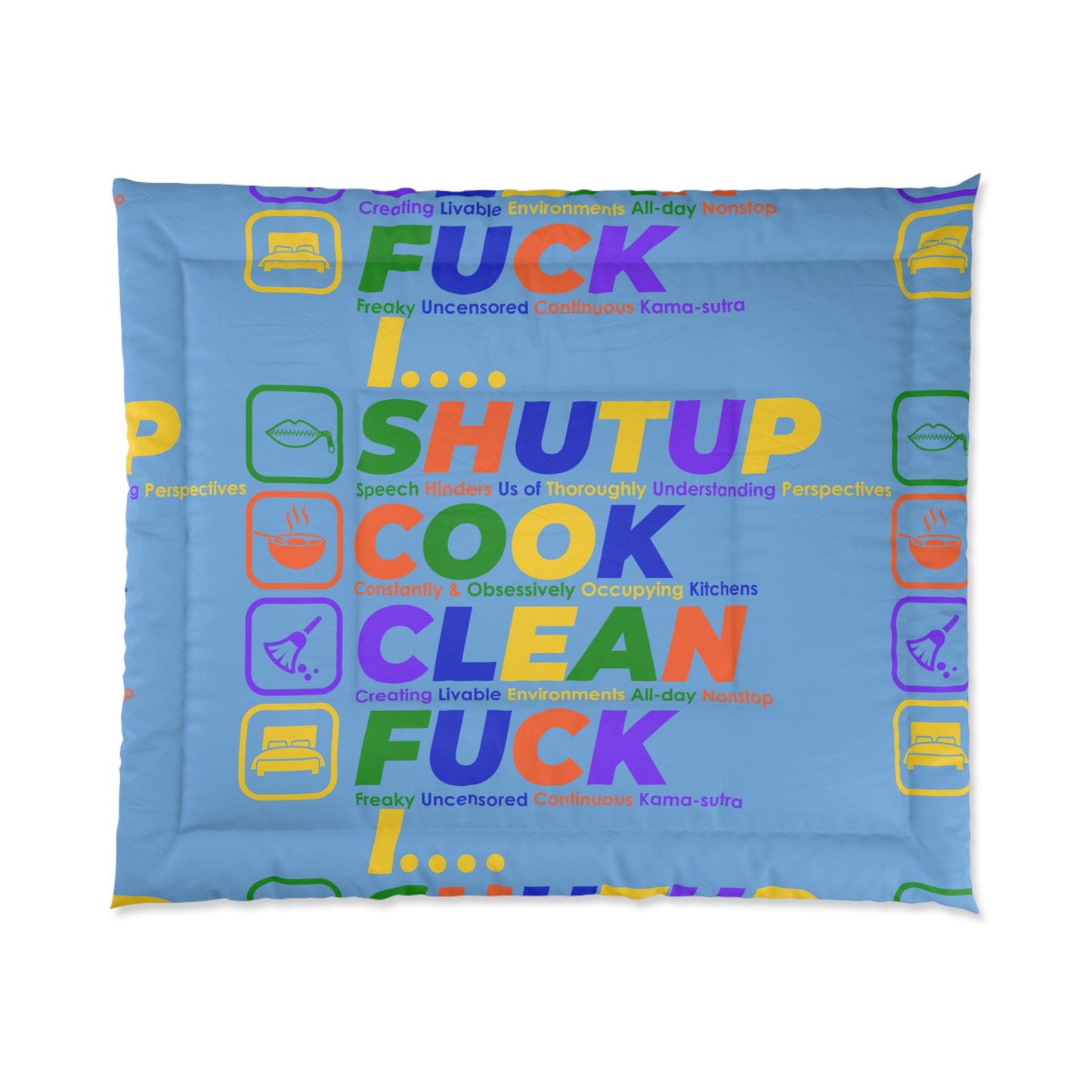 SHUT UP COOK CLEAN FUCK Comforter for Fun Bedroom Decor, Cozy Bedding for Teens, Unique Gift for Friends, Playful Home Accessories