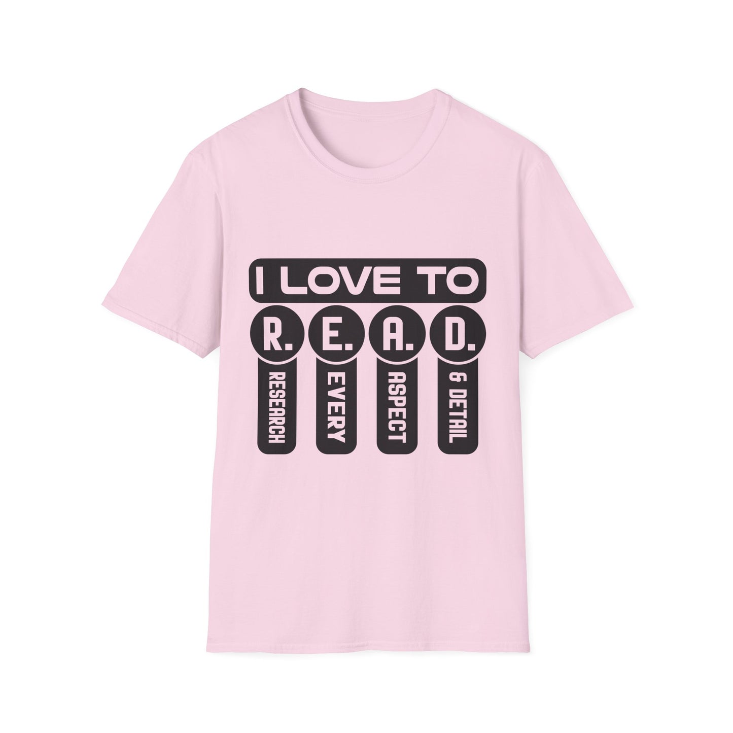 I Love to R.E.A.D. Unisex Softstyle T-Shirt - Perfect for Book Lovers