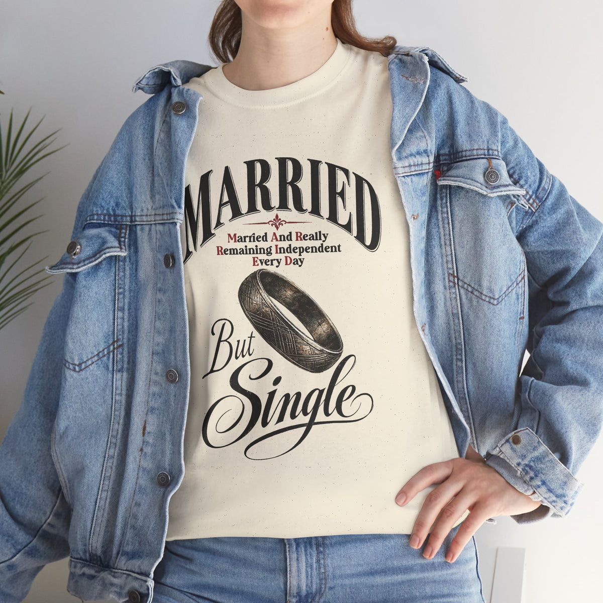 Married But Single T-Shirt — Funny Wedding Ring Humor Tee