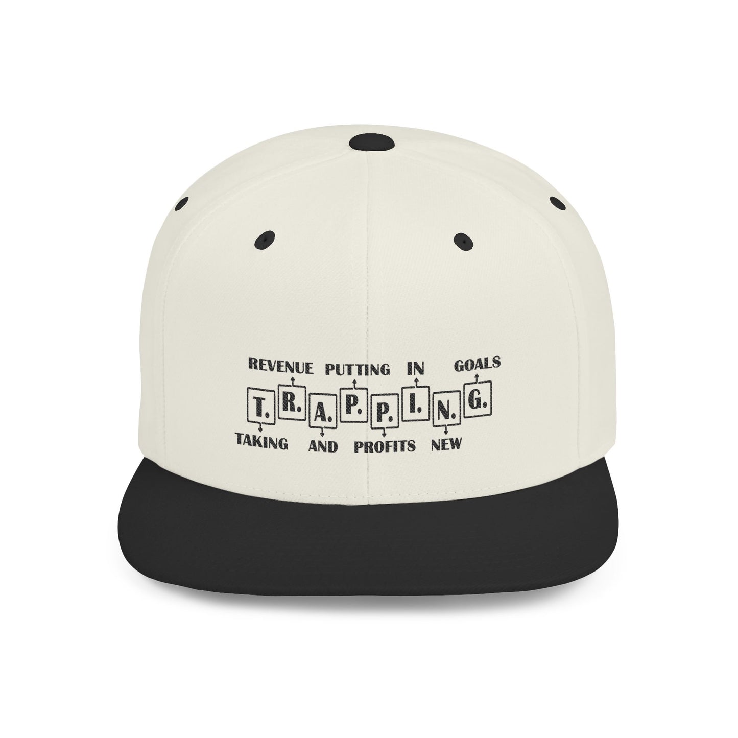 T.R.A.P.P.I.N. Flat Bill Snapback Hat - Trapping Goals, Perfect for Entrepreneurs