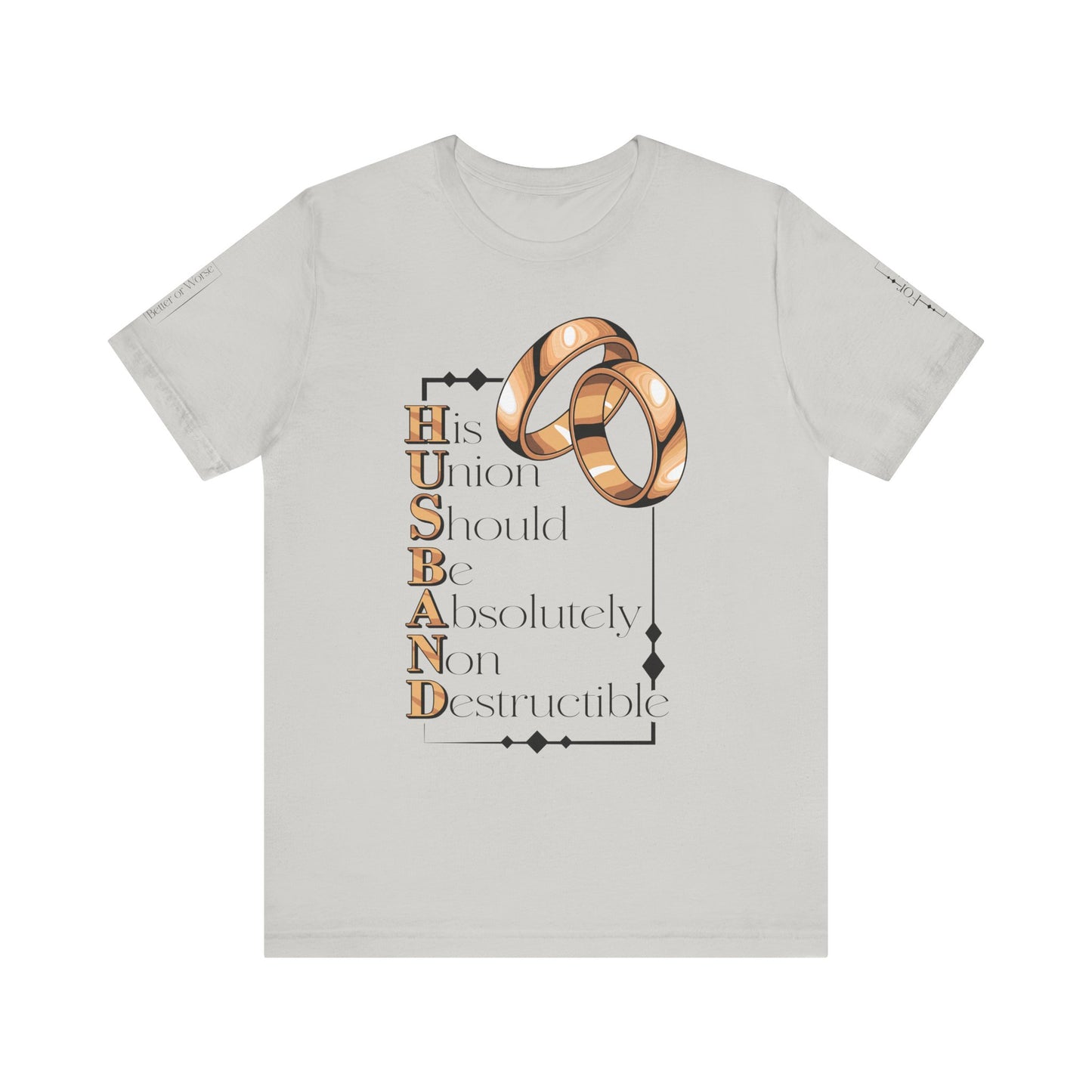 Inspirational Husband Tee - Perfect Gift for Weddings & Anniversaries