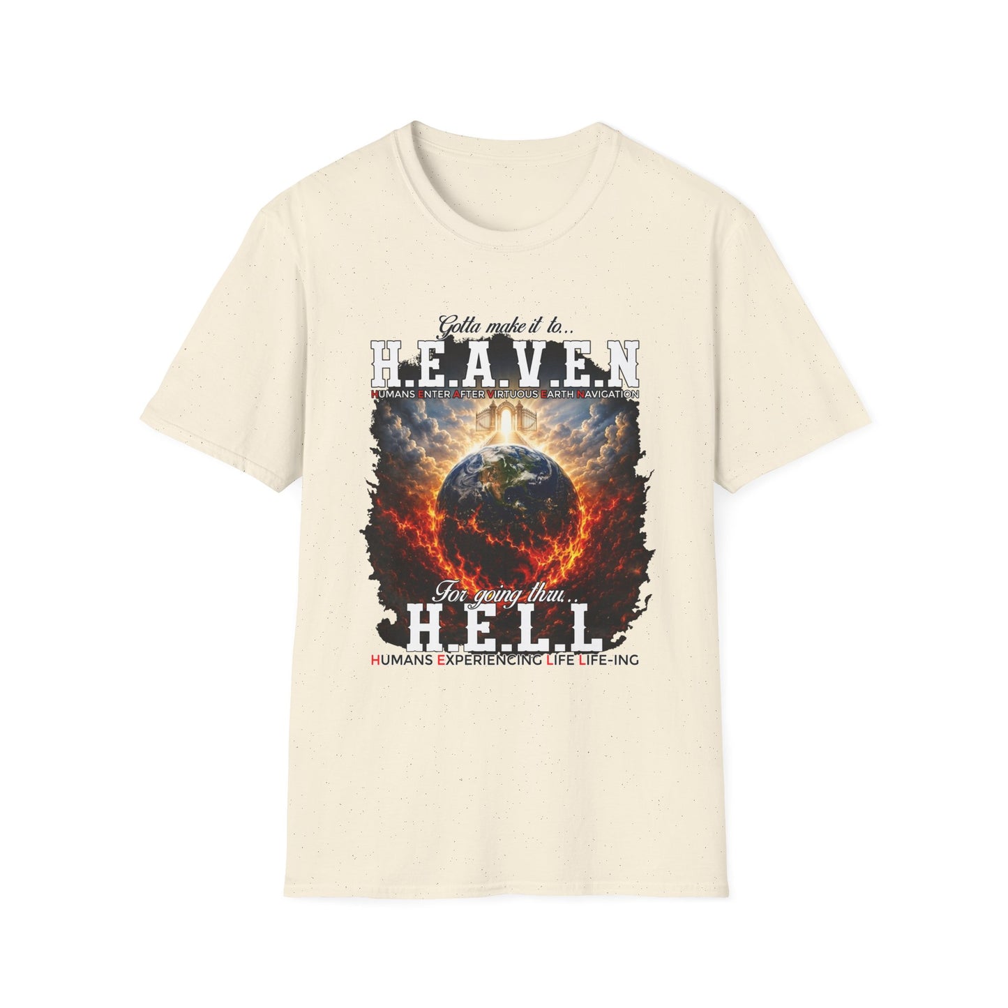 Heaven vs. Hell Graphic T-Shirt — 'Gotta Make It to Heaven' Earth Design