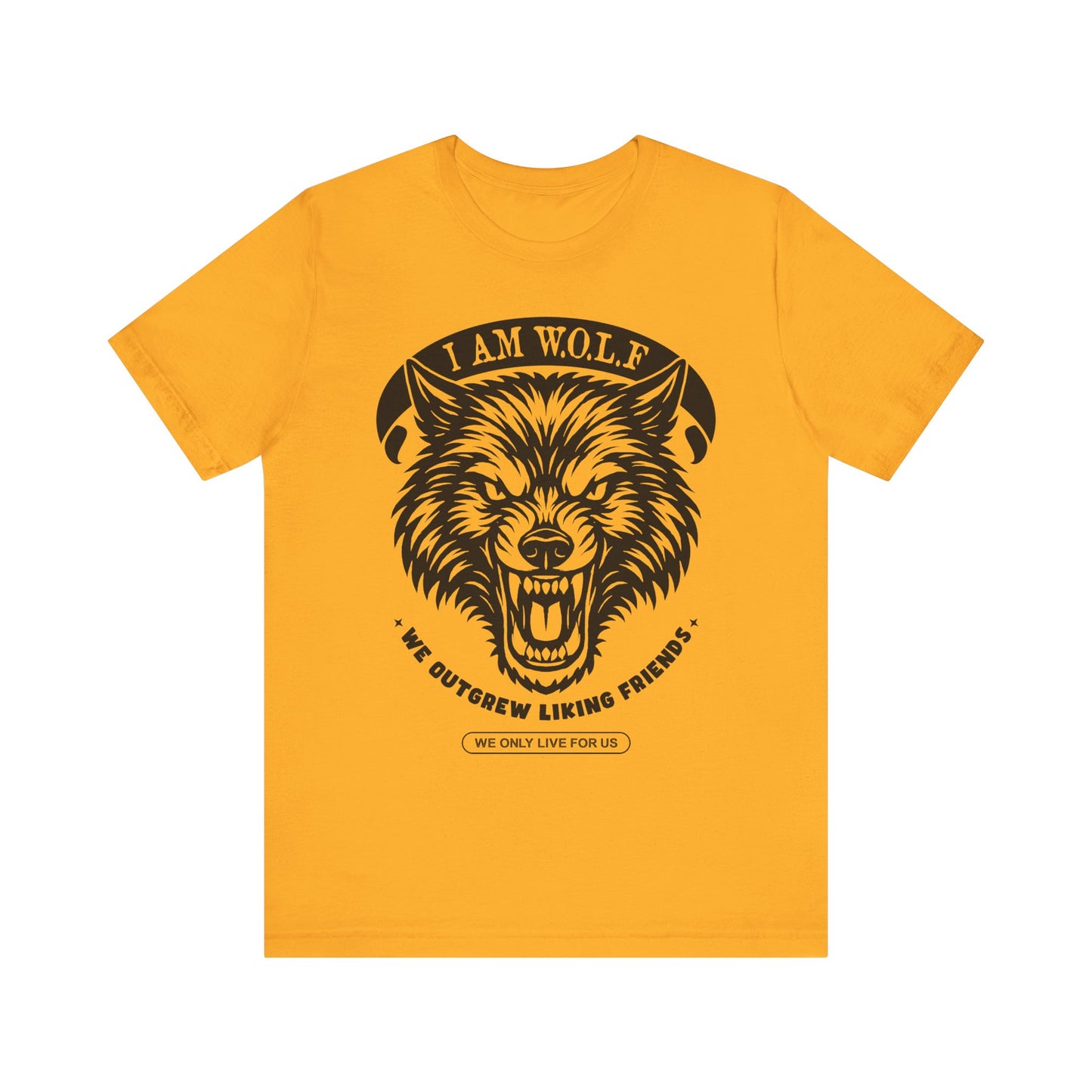 I AM W.O.L.F. (We Outgrew Liking Friends) Inspired Unisex Tee, Statement Graphic Tee, Unique T-Shirt