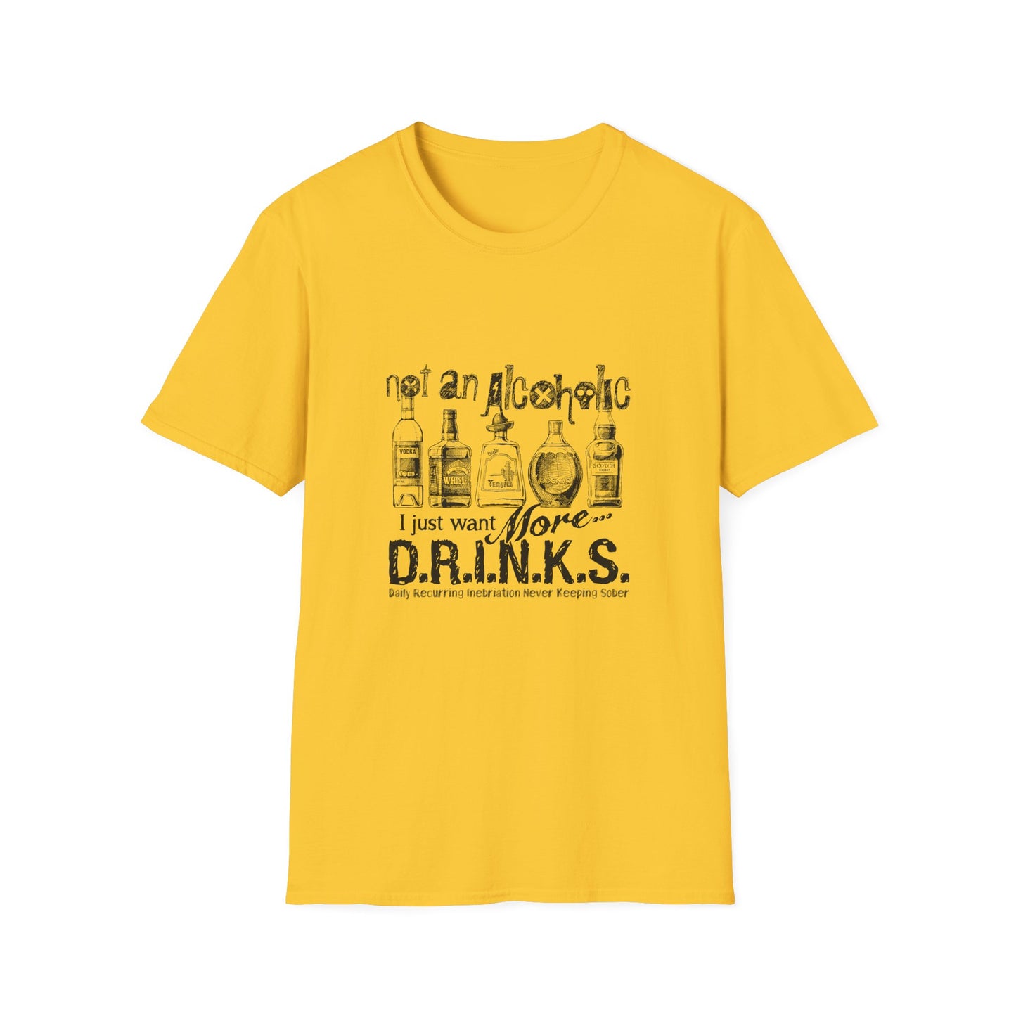 Not An Alcoholic Humorous Drink Lover T-Shirt, Funny Drinking Tee, Unisex Alcoholic Humor Shirt, Casual Everyday Wear, Gift for Party Lovers