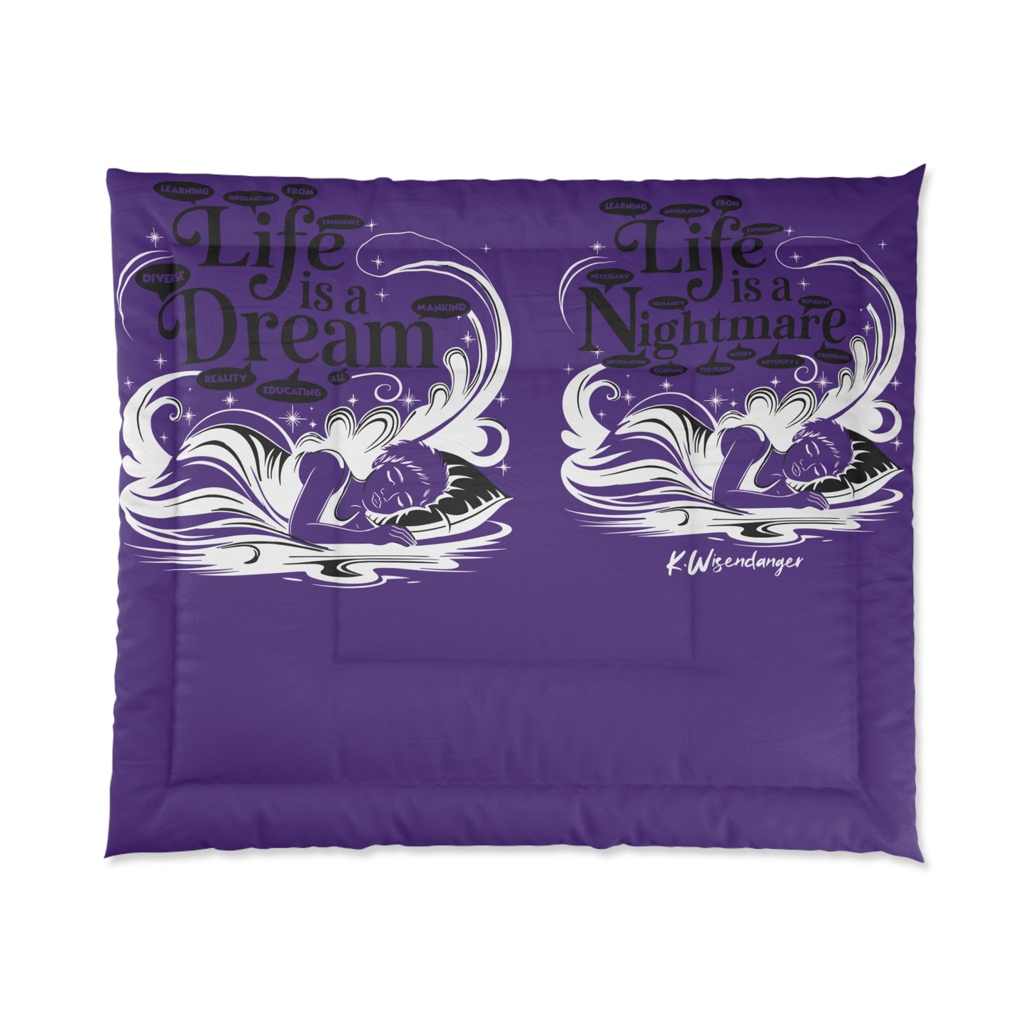 Life Is A Dream Comforter