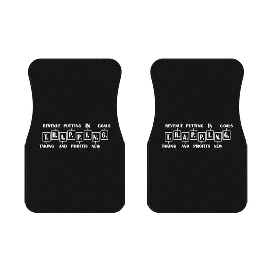 Car Mats — 'T.R.A.P.P.I.N.G.' Motivational Front Floor Mats