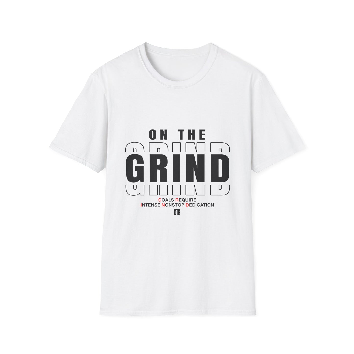 On The Grind T-Shirt — Motivational Graphic Tee for Hustle & Work Ethic