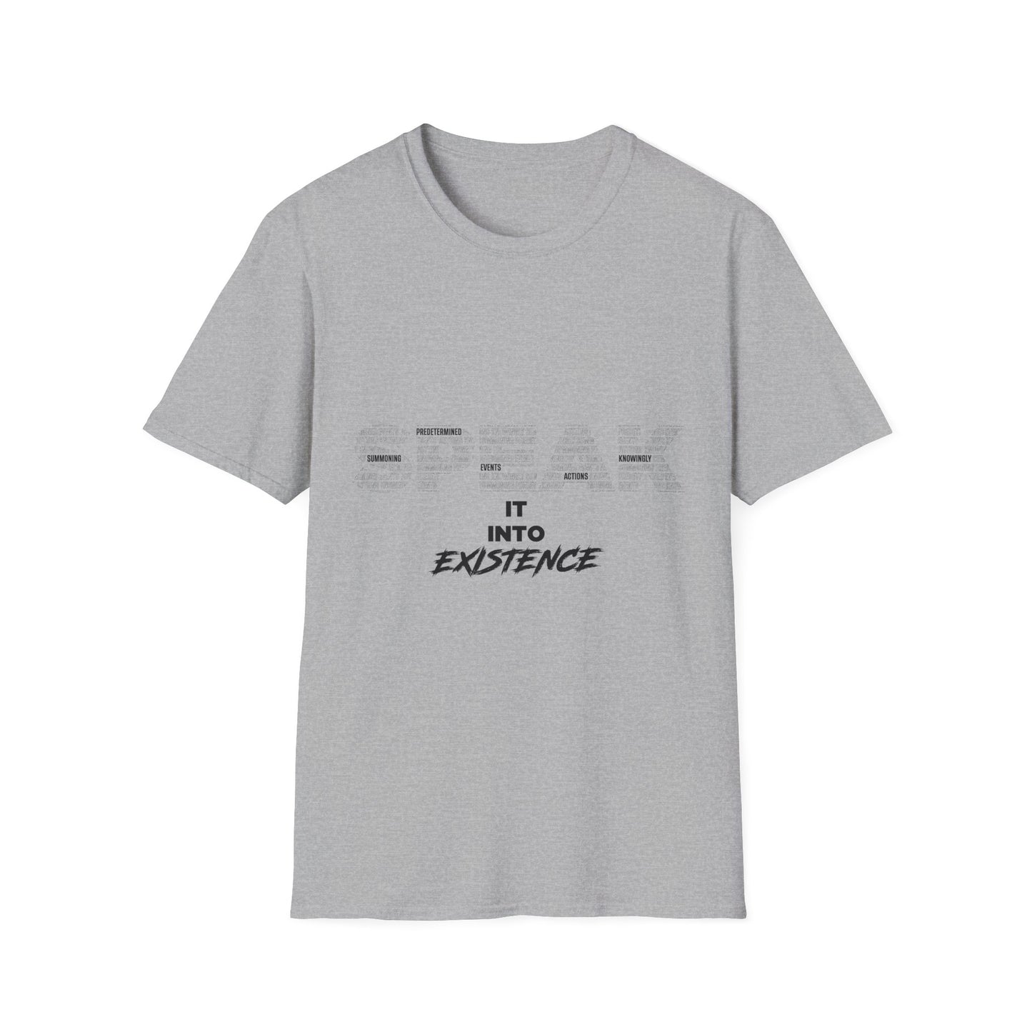 S.P.E.A.K. Into Existence Unisex Softstyle T-Shirt