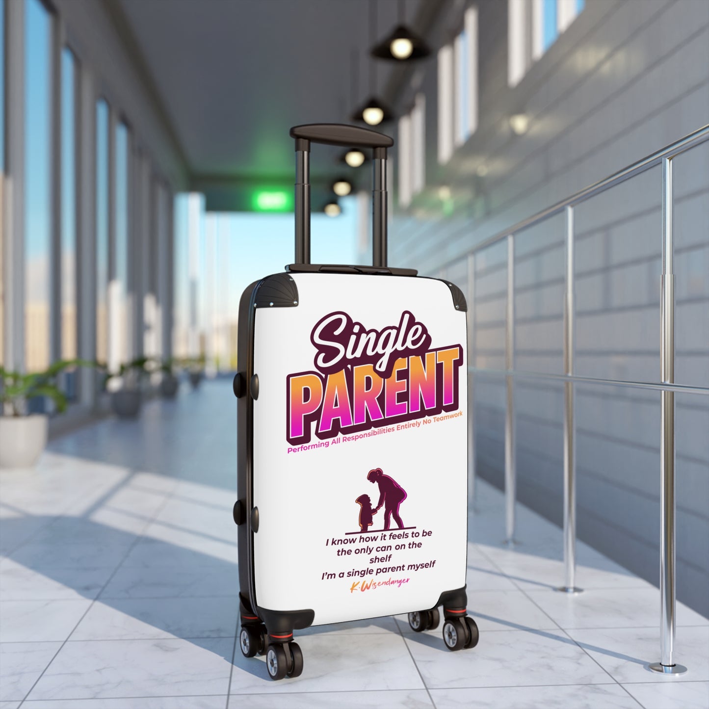 Single Parent Travel Suitcase - Bold Design for Adventurous Solo Parents, Luggage for Family Vacations, Unique Gift for Holidays
