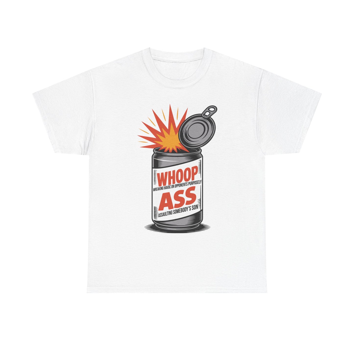 W.H.O.O.P. A.S.S. Funny Statement Tee, Humor Shirt, Unisex Graphic Tee,