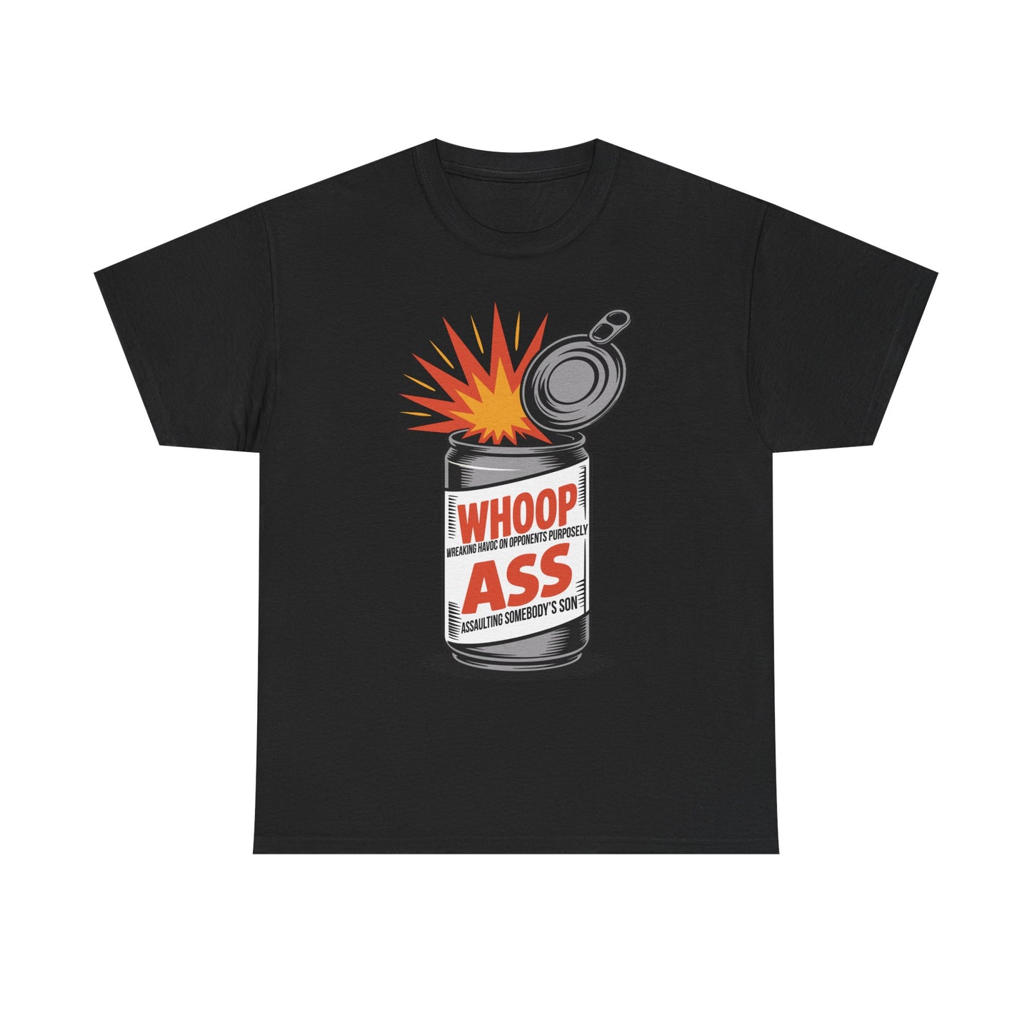 W.H.O.O.P. A.S.S. Funny Statement Tee, Humor Shirt, Unisex Graphic Tee,