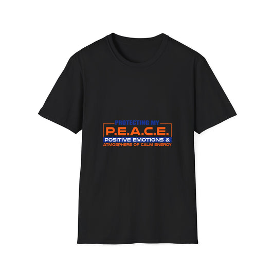 Protecting My P.E.A.C.E. - Positive Emotions & Atmospehere of Calm Energy - Tranquil Tee