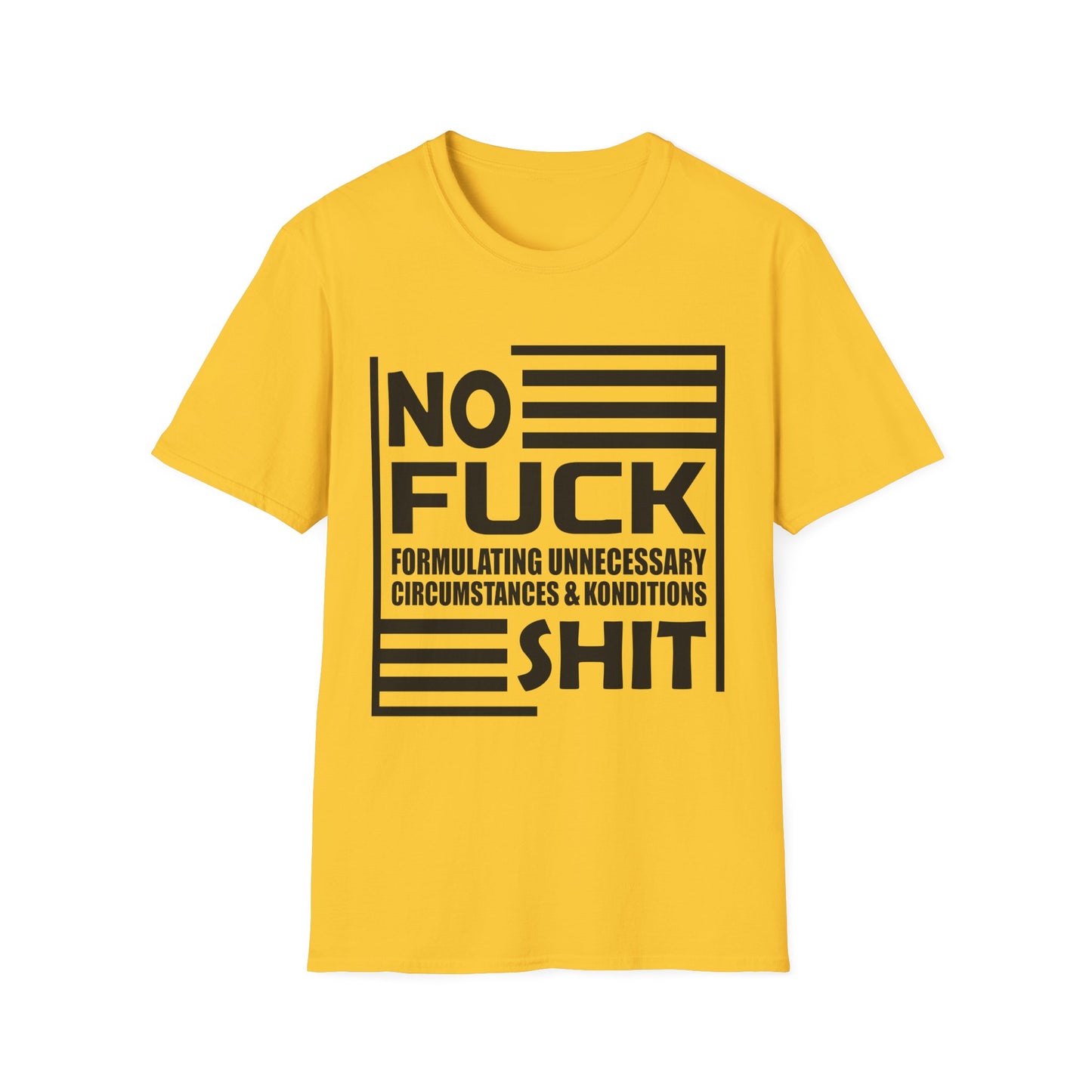NO F*ck Shit Formulating Unnecessary Circumstances - Bold Statement Tee Design