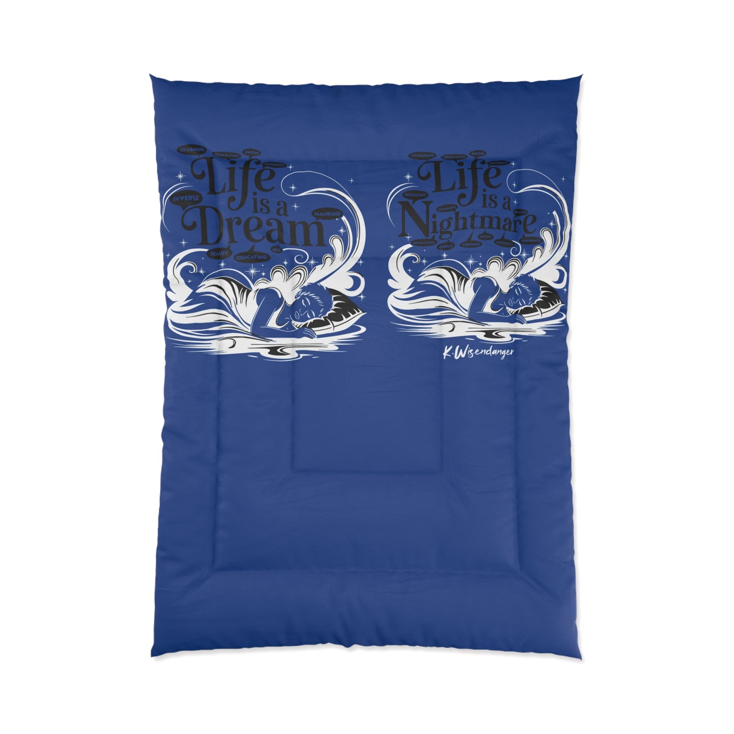 Life Is A Dream Comforter - Cozy Bedding for Relaxation, Life is a Dream Design, Bedroom Decor, Gift for Dreamers, Nautical Style