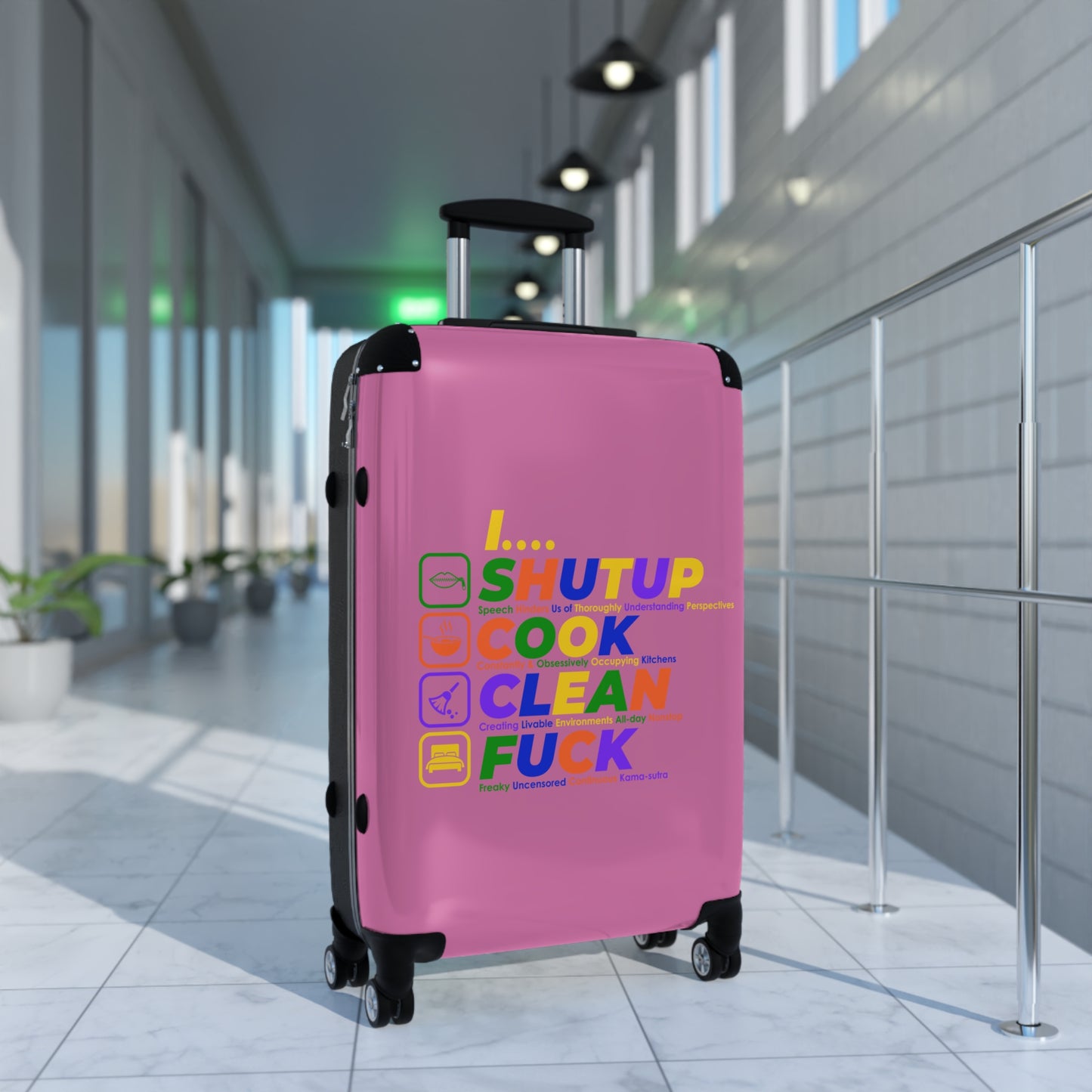 Shut Up Cook Clean Fuck Colorful Travel Suitcase - Fun, Creative Design for Adventurers, Stylish Luggage for Every Trip