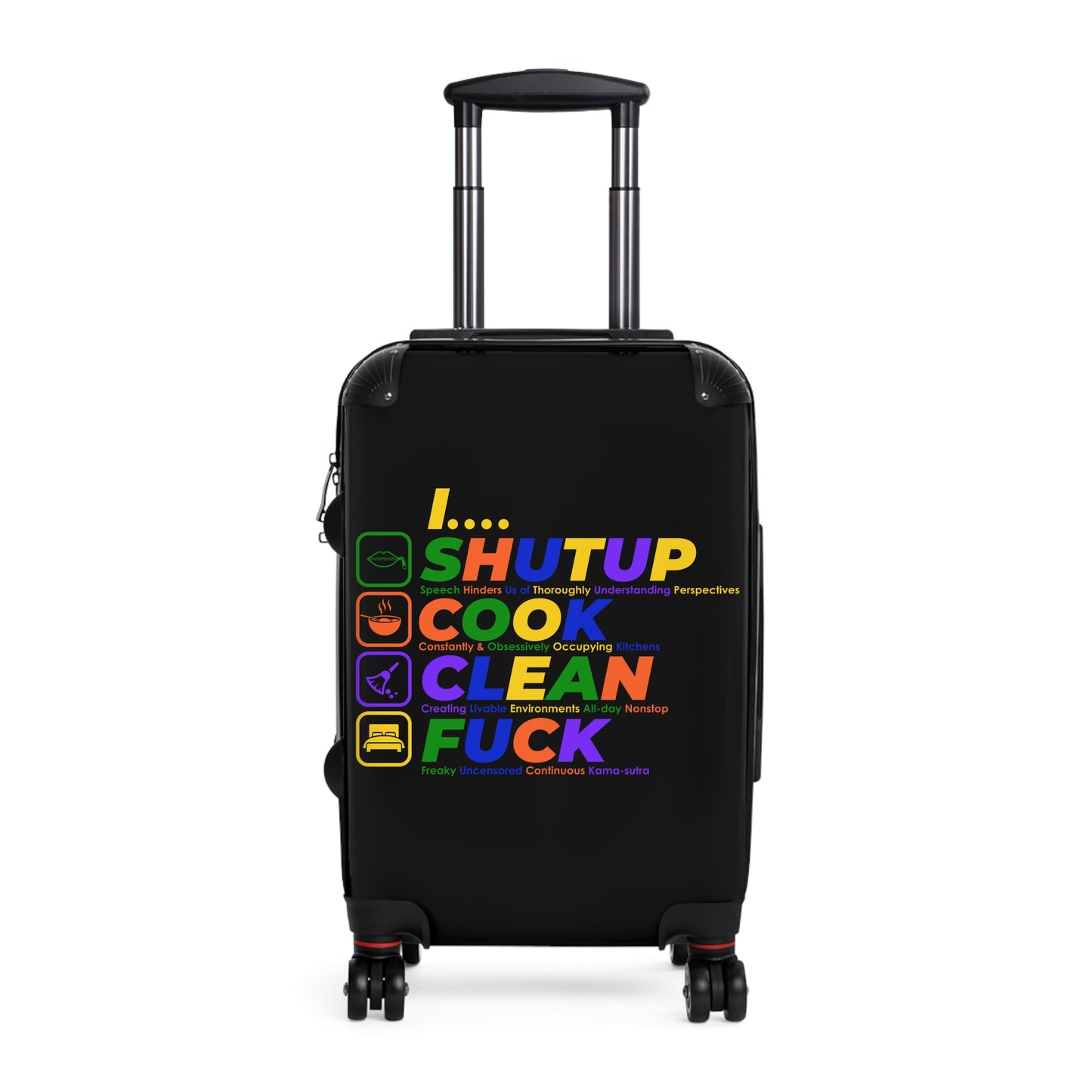 Shut Up Cook Clean Fuck , Stylish Luggage for Adventurers, Quirky Bag for Trips, Gift for Travelers, Unique Vacation Accessory